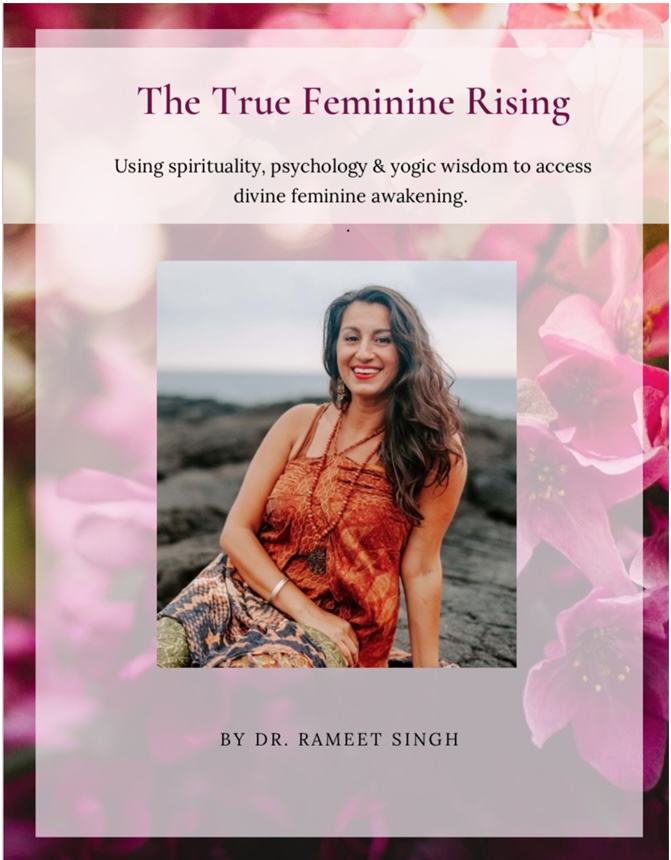 The True Feminine Rising by Dr. Rameet Singh